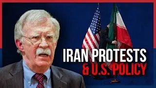 Bolton: U.S. Declared Policy Should Be Regime Change in Iran