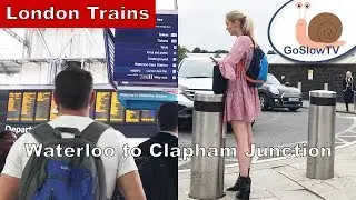 London Train Ride | Waterloo to Clapham Junction | Slow TV | Episode 1 (2018)