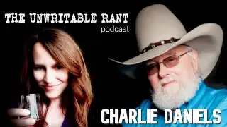 Charlie Daniels - The Unwritable Rant Interview