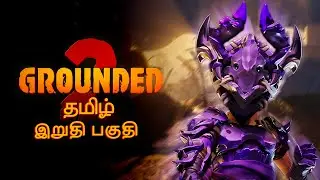 GROUNDED 2 | Ending | Tamil Gameplay #grounded2 #survivalgame