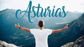 Asturias - Mi viaje más productivo | FeelTheFilm