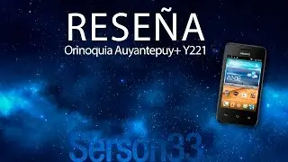 Revision a fondo - Huawei Ascend Y221 (Orinoquia AuyanTepuy+)