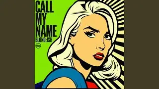 Call My Name