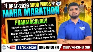 GPAT-2026 | 4000 MCQs MAHA MARATHON | CLASS-34 | Pharmacology- Diuretics, Antidiuretics, etc.