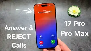 Как отвечать на звонки и отклонять их на iPhone 17 Pro / 17 Pro Max