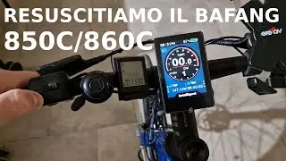 Resuscitiamo il display Bafang 850C/860C