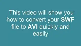 How to Convert SWF to AVI