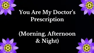 My Love You Are My Doctor&rsquo;s Prescription | A Love Letter  To Owner Of My Heart ❤️ 🌹 ⚘️ 