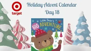 Большое приключение маленького медвежонка / Адвент-календарь Target My Storybook, день 18