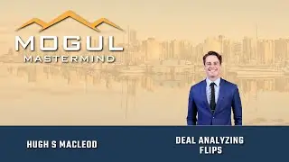 Deal Analyzing : Fix & Flips
