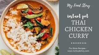 Instant Pot Thai Chicken Curry in under 30 minutes!