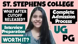 ST STEPHEN'S COLLEGE Complete Admission Process for UG , PG | Delhi University Admissions 2021