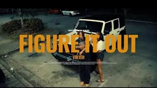 Figure it out &ndash; Vikter | Official Music Video