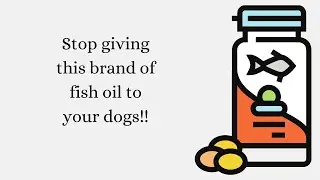 STOP giving this Omega-3 fish oil to your dogs!