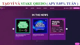 Hướng Dẫn Tạo V&iacute; V&agrave; Stake Qredo Dự &Aacute;n Nhiều Backer Khủng V&agrave; Đ&atilde; B&aacute;n Tr&ecirc;n coinlist ( APY 5.05%  )