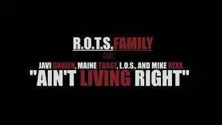 Maine Toast, Javi Dabien, Mike Rexx, LOS - Aint Living Right