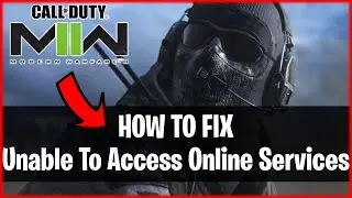 Call of Duty&reg; | Modern Warfare II - How To Fix &ldquo;Unable To Access Online Services&rdquo; FixError In 2022