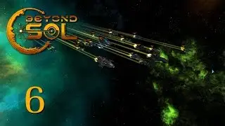 Ep 6 - Peace for a price (Beyond Sol gameplay)