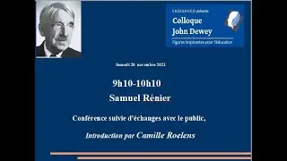 John Dewey, figure inspirante pour l'éducation, conférence de Samuel Renier