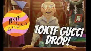 10KTF X GUCCI - A Brand New Fashion Concept