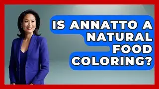 Is Annatto A Natural Food Coloring? - Best Eats Worldwide
