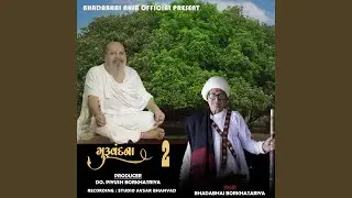 Guruvandna part - 2 Bhadabhai Borkhatariya