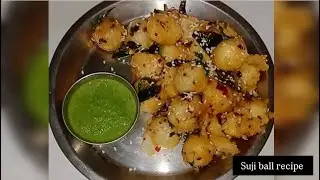 Suji ball recipe 🤤😋😍....