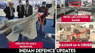 Defence Update : AMCA Prototype By 2024 | Kalyani M-4 Ordered By Army | Netra MK2 Soon | P75i Tender