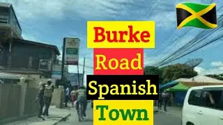 Burke Road Spanish Town