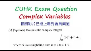 [[Complex Variables]] CHAPTER 7(i) -- Complex Integration|| Path Integral|| Analytic -- Example 15
