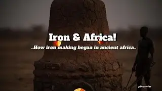 How Africa Developed Iron Technology #africanhistory #africa #facts