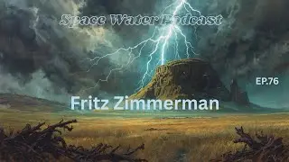 Earthworks of the Ohio Aboriginal Giants, Fritz Zimmerman, Space Water Podcast Ep. 0076