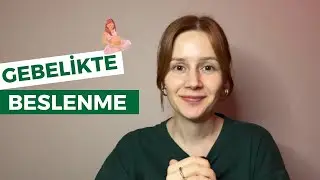 GEBELİKTE BESLENME