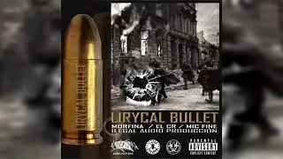 MORFINA - LIRICAL BULLET - FT C.R. Y MIC FINE