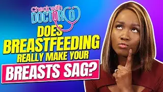 Does Breastfeeding cause sagging breasts?