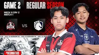 Mobile Legends Bang Bang | MPL ID Season 16 | Team Liquid ID vs Geek Fam | Game 2