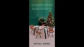 Comedores Navide&ntilde;os Modernos 2021 | KEVELL MOBEL