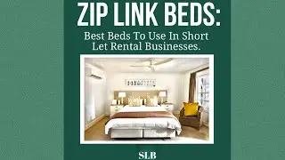 Zip Link Beds: Best Beds To Use In Short Let Rental Businesses