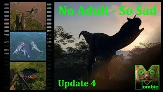 The Isle Evrima - No Adult...So Sad - Update 4 - Carnotaurus