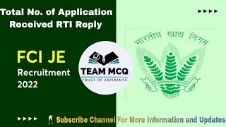 FCI JE Total No. of application Received|FCI JE 2022 RTI Reply|FCI JE the 2022 Total Form Received