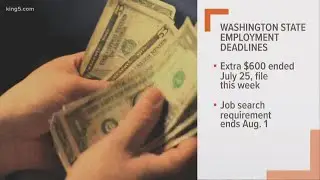 Your Money, Your Future: Washington state unemployment deadlines