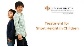 Treatment for Short Height in Children | Sitaram Bhartia Hospital