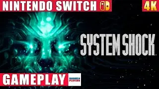 System Shock Remake Nintendo Switch 1 Gameplay in 4K