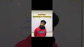 Cash Flow ka sabse bada confusion | Operating vs Financing