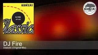 DJ Fire - Diabolic (Original Mix)