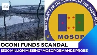 MOSOP Calls for Investigation into Alleged Misappropriation of $300 Million for Ogoni Development