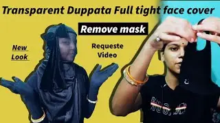 Remove mask/❌😷 Transparent Duppata Full tight face cover/eyes Veill niqab/#facecover #eyeveilniqab