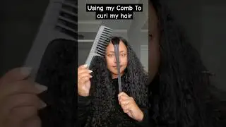Using my Comb to Curl My Hair #curls #naturalhair #2024 #curlyhair #washday #curly #naturalcurly