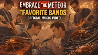 Favorite Bands - Embrace The Meteor