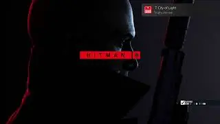 HITMAN 3 - HITMAN - City of Light